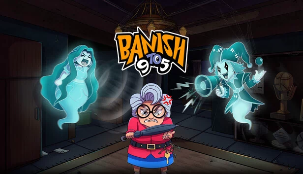 驱逐朝九晚五（Banish 9 to 5） 游戏封面