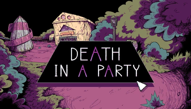 派对中的死亡 - 第一幕(Death in a Party - ACT I) 游戏封面