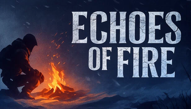 火之回响（Echoes of Fire） 游戏封面