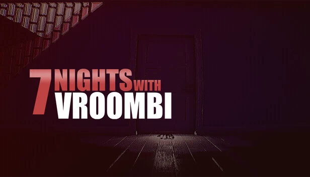 与Vroombi共度的7夜（7 Nights with Vroombi） 游戏封面