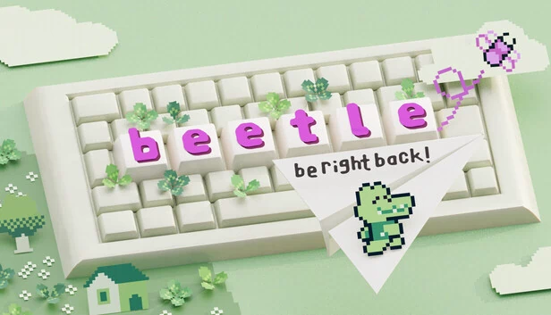 b-e-e-t-l-e: 马上回来！（b-e-e-t-l-e: be right back!） 游戏封面