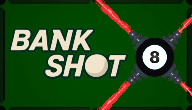 银行射击（Bank Shot） 游戏封面