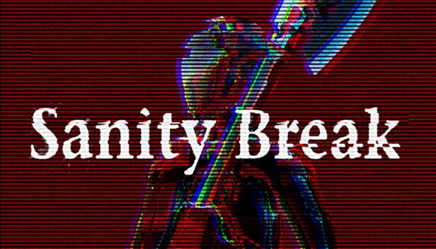 理智崩坏（Sanity Break） 游戏封面