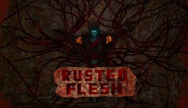 锈蚀之肉（Rusted Flesh） 游戏封面