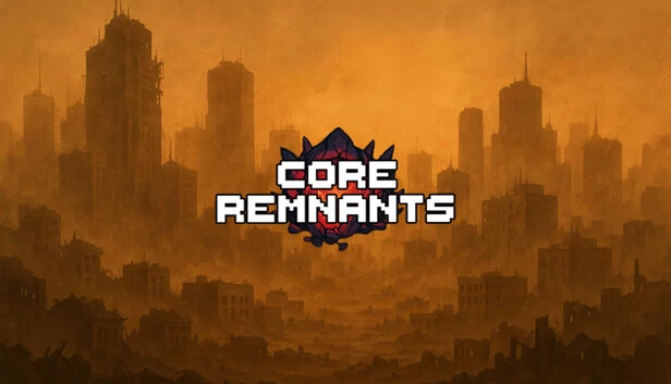 核心残骸（Core Remnants） 游戏封面
