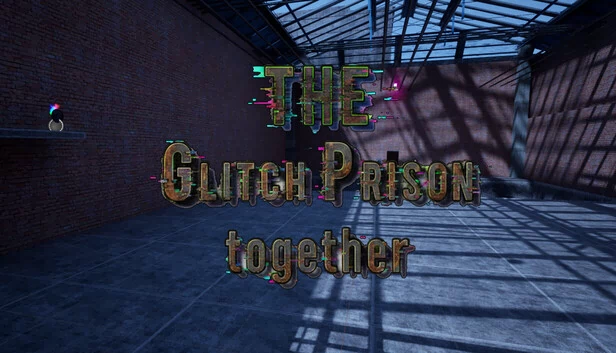 故障监狱：一起（The Glitch prison Together） 游戏封面