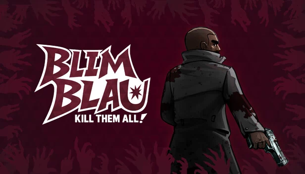Blimblau：杀光他们！（Blimblau: Kill Them All!） 游戏封面
