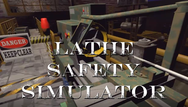 车床安全模拟器（Lathe Safety Simulator） 游戏封面