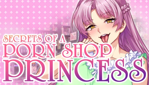 色情商店公主的秘密（Secrets of a Porn Shop Princess） 游戏封面
