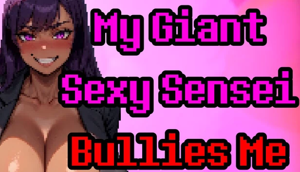 我的巨型性感老师欺负我（My Giant Sexy Sensei Bullies Me） 游戏封面