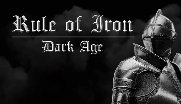 钢铁法则：黑暗时代（Rule of Iron: Dark Age） 游戏封面