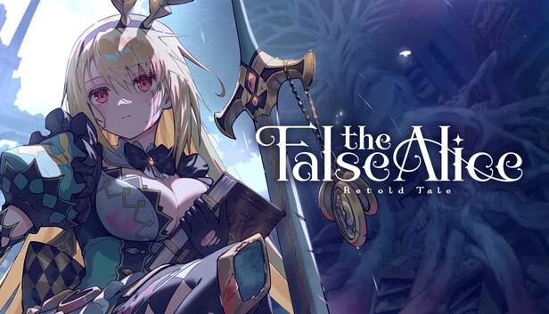 虚假的爱丽丝 -重述的故事-（The False Alice -Retold Tale-） 游戏封面