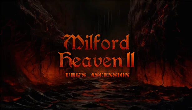 米尔福德天堂2 - 乌格的崛起（Milford Heaven II - Urg's Ascension） 游戏封面
