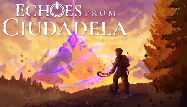 来自西乌达德拉的回声（Echoes From Ciudadela） 游戏封面