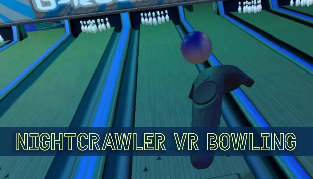 夜行者VR保龄球（Nightcrawler VR Bowling） 游戏封面