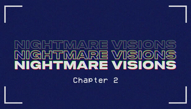 噩梦幻象 第二章（Nightmare Visions Chapter 2） 游戏封面