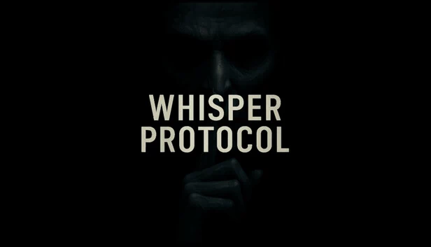 Whisper Protocol 游戏封面