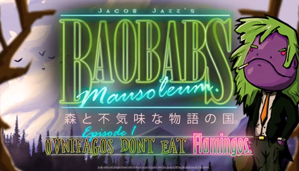 Baobabs Mausoleum 第1章：Ovnifagos不吃火烈鸟（Baobabs Mausoleum Ep.1: Ovnifagos Don´t Eat Flamingos） 游戏封面