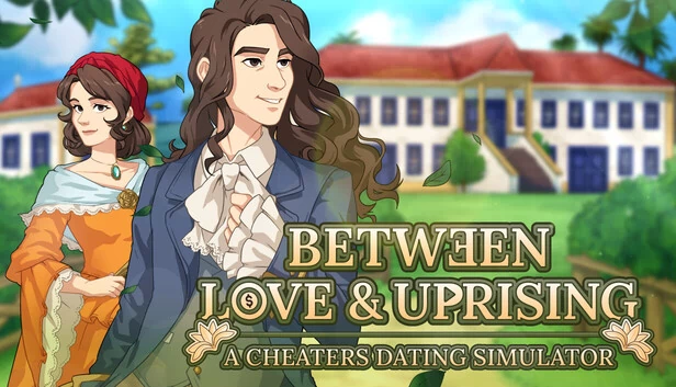 爱与起义之间:作弊者恋爱模拟器(Between Love & Uprising: A Cheaters Dating Simulator) 游戏封面