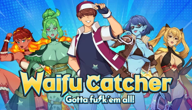 Waifu Catcher: Gotta Fu*k 'em All 游戏封面