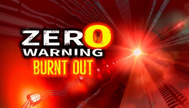 零警告：燃尽（Zero Warning: Burnt Out） 游戏封面
