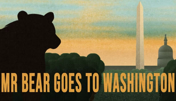 熊先生去华盛顿（Mr Bear Goes to Washington） 游戏封面