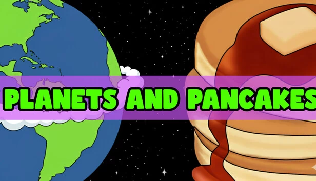 行星与煎饼(Planets and Pancakes) 游戏封面