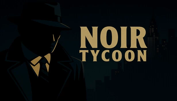 黑色大亨（Noir Tycoon） 游戏封面