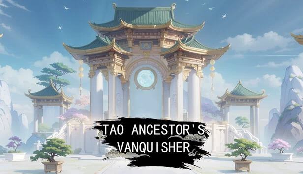手撕道祖，脚踩大乘（手撕道祖，脚踩大乘（Tao Ancestor's Vanquisher）） 游戏封面
