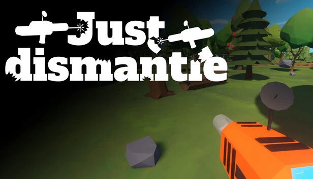 Just Dismantle 游戏封面