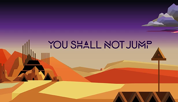 你不得跳跃：PC 大师种族版（You Shall Not Jump: PC Master Race Edition） 游戏封面