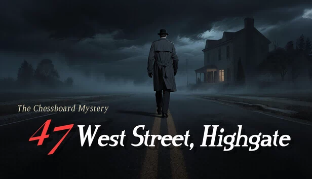 棋盘谜案：海格特西街47号（The Chessboard Mystery:47 West Street,Highgate） 游戏封面