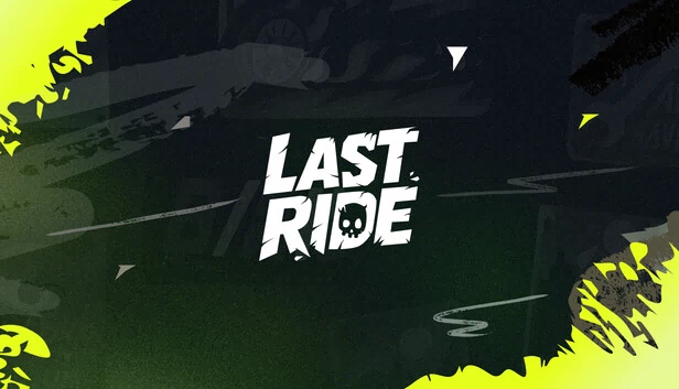 最后的旅程（Last Ride） 游戏封面