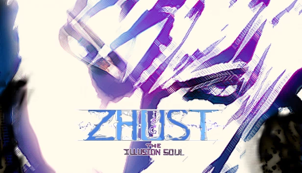 ZHUST - 幻魂（ZHUST - THE ILLUSION SOUL） 游戏封面