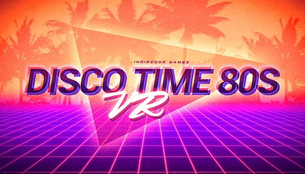 迪斯科时光80年代VR（Disco Time 80s VR） 游戏封面