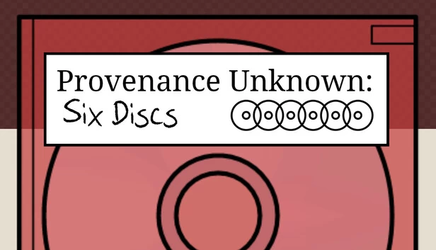 来源不明：六张光盘（Provenance Unknown: Six Discs） 游戏封面