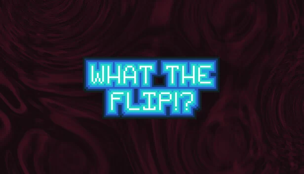 What The Flip?! 游戏封面
