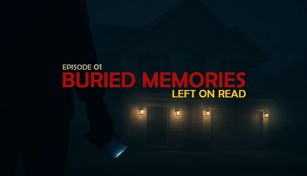 [尘封记忆] 已读不回（[Buried Memories] Left On Read） 游戏封面