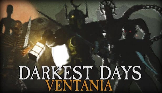 最黑暗的日子：文塔尼亚（Darkest Days: Ventania） 游戏封面