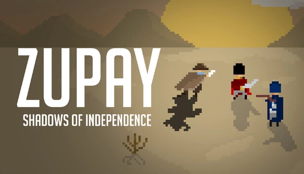 祖派:独立之影(Zupay: Shadows of Independence) 游戏封面