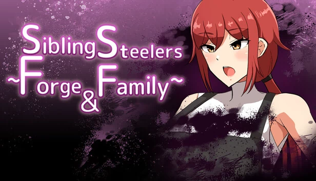手足钢匠 ~锻造与家族~（Sibling Steelers ~Forge & Family~） 游戏封面