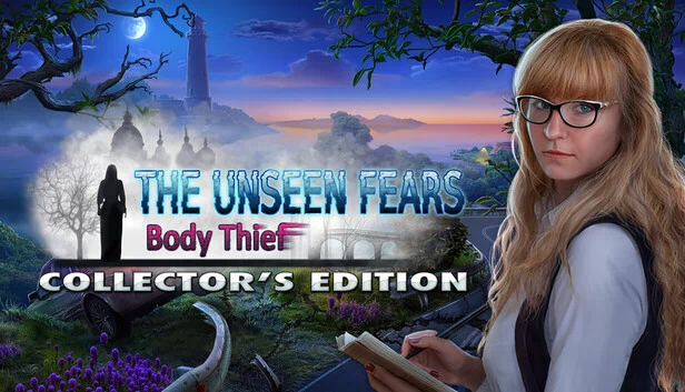 不可见的恐惧：窃身者 收藏版（The Unseen Fears: Body Thief Collector's Edition） 游戏封面