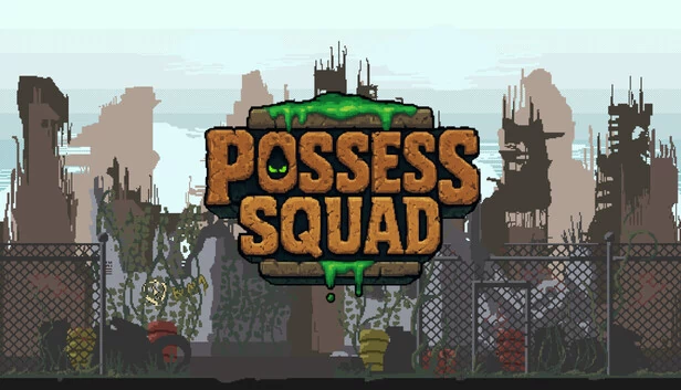 附身小队（Possess Squad） 游戏封面