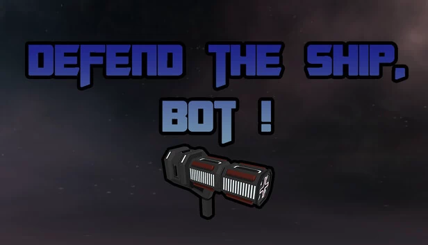 保卫飞船，机器人！（Defend the ship, bot !） 游戏封面