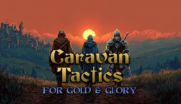 商队战术：为了黄金与荣耀（Caravan Tactics: For Gold & Glory） 游戏封面
