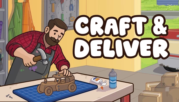 制作与配送（Craft & Deliver） 游戏封面
