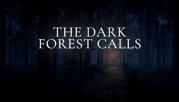 黑暗森林的呼唤（The Dark Forest Calls） 游戏封面