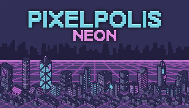 像素城：霓虹（Pixelpolis Neon） 游戏封面