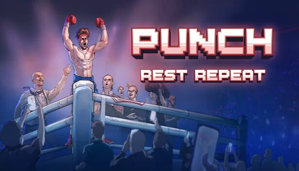 拳击，休息，重复（Punch, Rest, Repeat） 游戏封面
