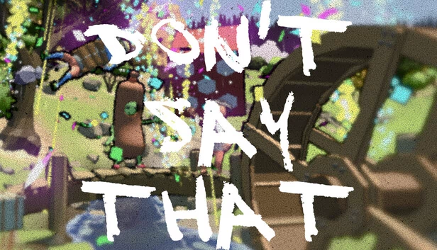 别说那个（Don't Say That） 游戏封面